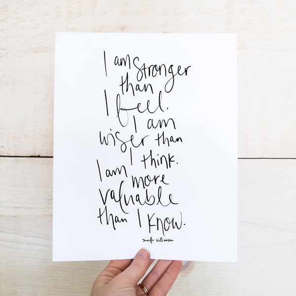 I Am Stronger Than I Feel Hand Lettered Affirmation Art Print