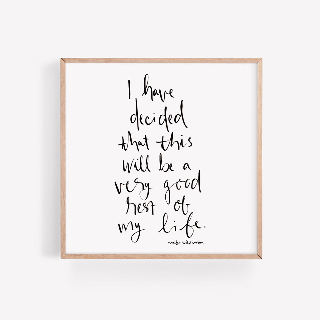 A Very Good Rest Of My Life Hand Lettered Affirmation Art Print