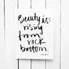 Beauty Is Rising From Rock Bottom Hand Lettered Word Art Card