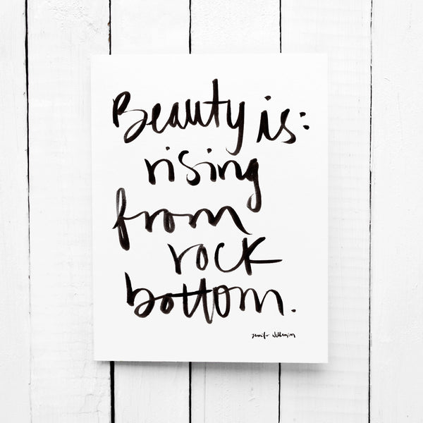 Beauty Is Rising From Rock Bottom Hand Lettered Word Art Card