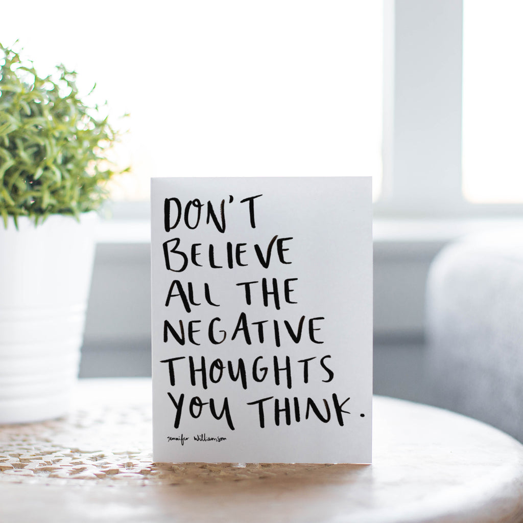 Don't Believe Everything You Think Hand Lettered Word Art Card