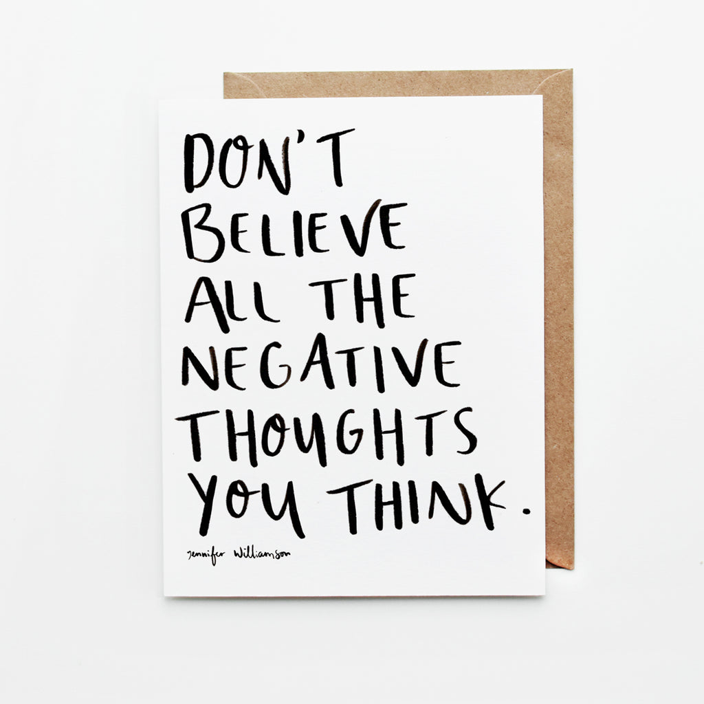 Don't Believe Everything You Think Hand Lettered Word Art Card