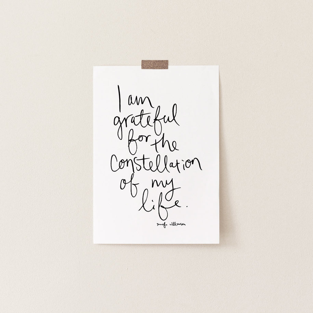 I Am Grateful For The Constellation Of My Life Hand Lettered Affirmation Art Print