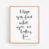I Hope You Find What You're Looking For Hand Lettered Prayer Art Print