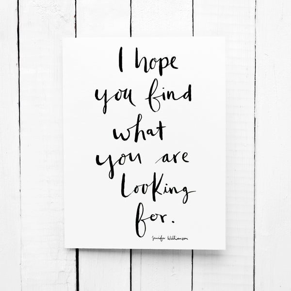 I Hope You Find What You're Looking For Hand Lettered Prayer Encouragement Card