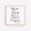 Thank You For Loving Me When I Couldn't Love Myself Hand Lettered Prayer Art Print