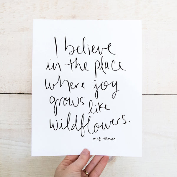 Where Joy Grows Like Wildflowers Hand Lettered Affirmation Art Print