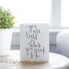 You Are Right Where You Need To Be Hand Lettered Encouragement Card