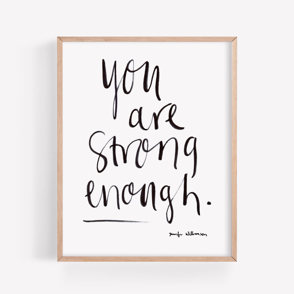 You Are Strong Enough Hand Lettered Word Art Print